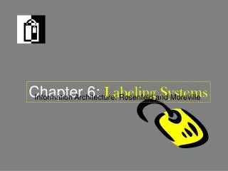 Chapter 6: Labeling Systems