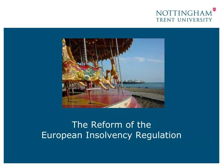 the reform of the european insolvency regulation