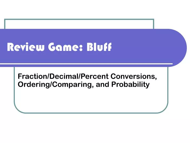 review game bluff