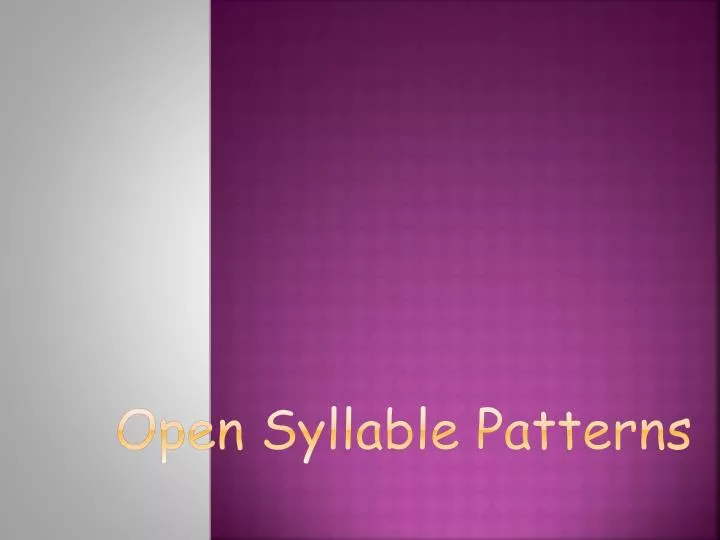 open syllable patterns