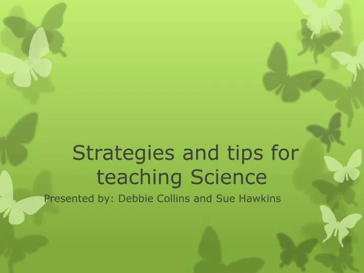 strategies and tips for teaching science