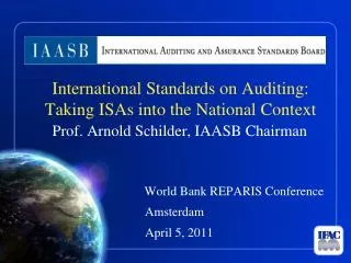 International Standards on Auditing: Taking ISAs into the National Context