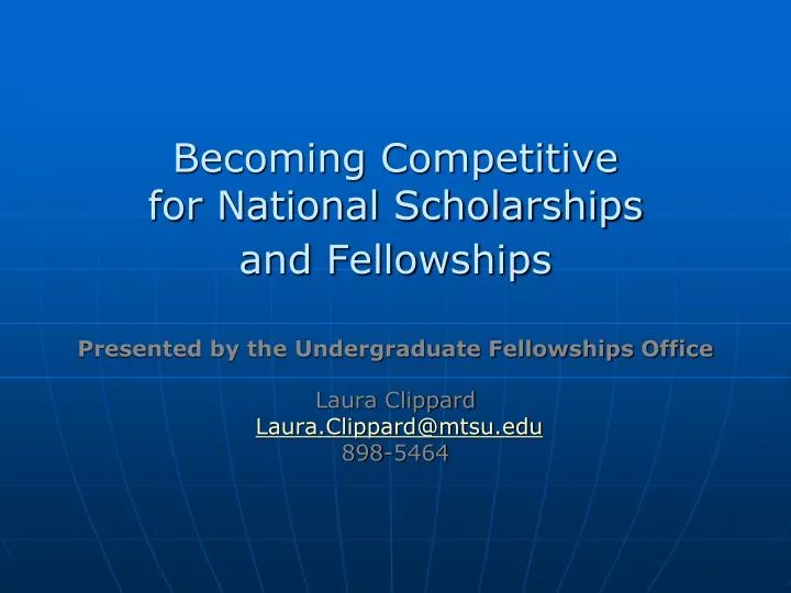 becoming competitive for national scholarships and fellowships