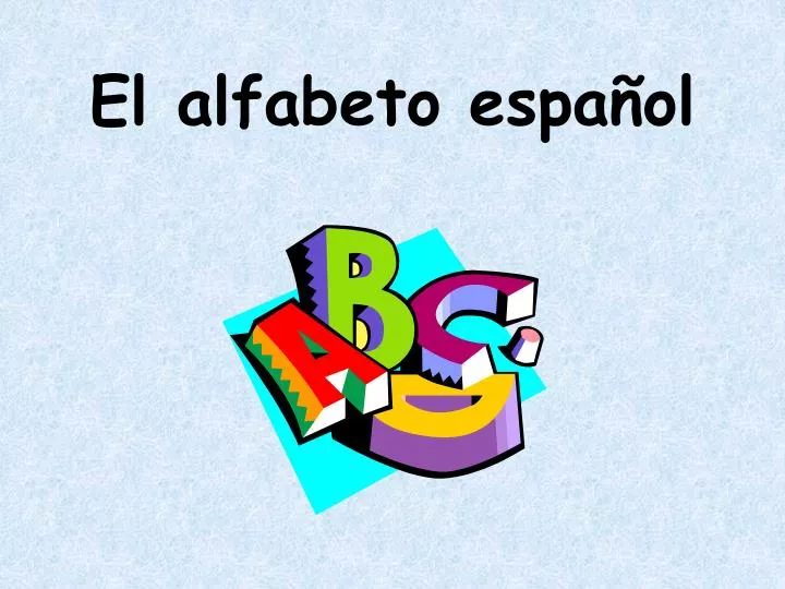 el alfabeto espa ol