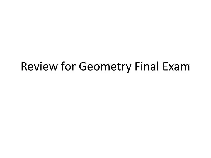 review for geometry final exam