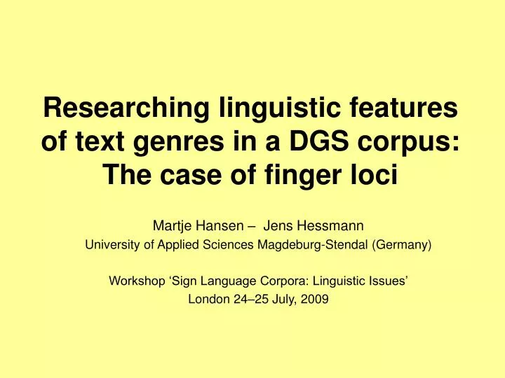 researching linguistic features of text genres in a dgs corpus the case of finger loci