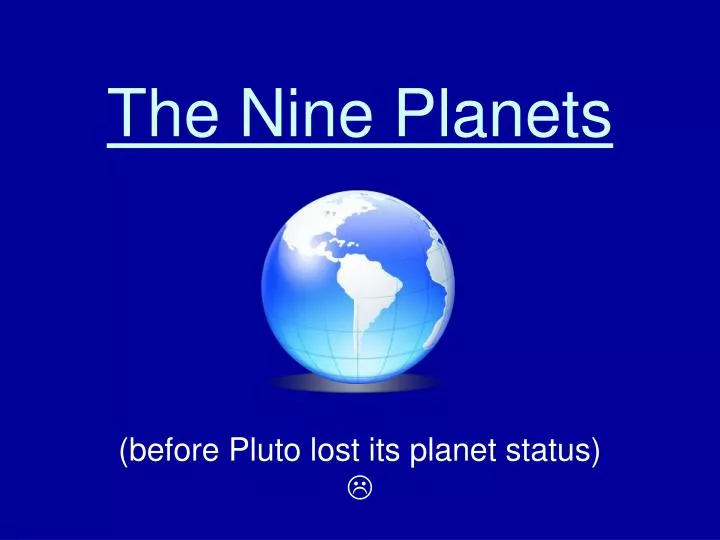 the nine planets