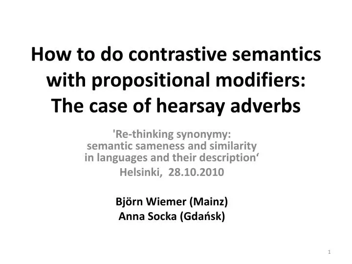 how to do contrastive semantics with propositional modifiers the case of hearsay adverbs