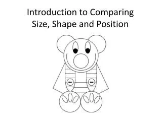 Introduction to Comparing Size, Shape and Position