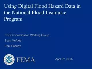 Using Digital Flood Hazard Data in the National Flood Insurance Program