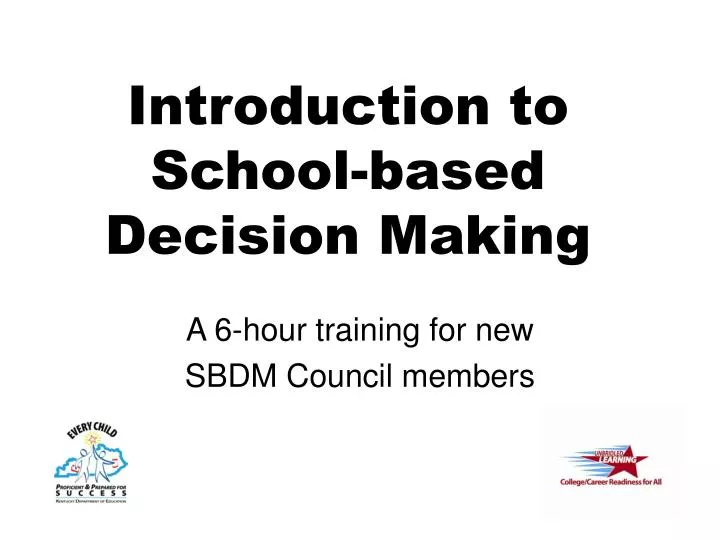 introduction to school based decision making