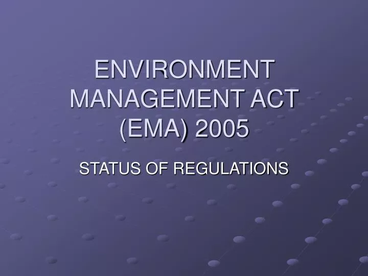 environment management act ema 2005
