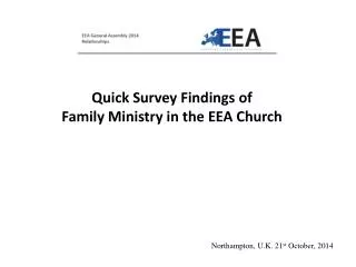 Quick Survey Findings of Family Ministry in the EEA Church