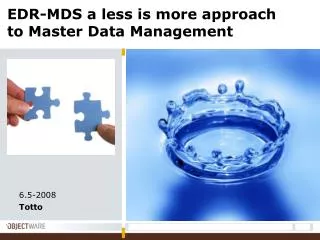 EDR-MDS a less is more approach to Master Data Management