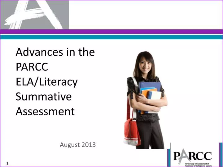 advances in the parcc ela literacy summative assessment