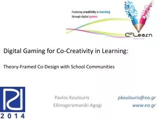 Digital Gaming for Co-Creativity in Learning : Theory-Framed Co-Design with School Communities
