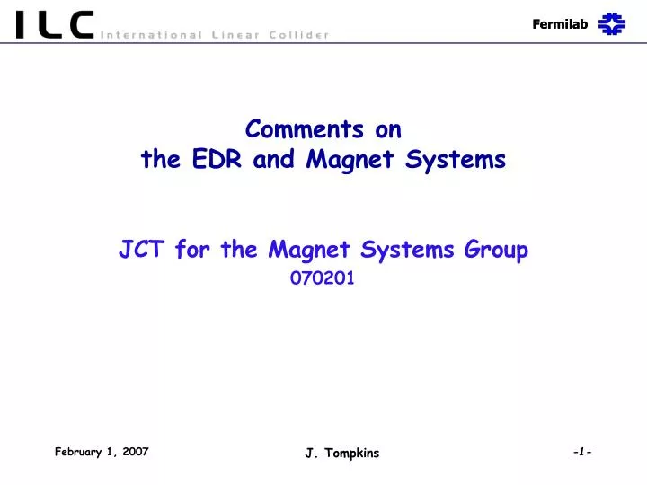 comments on the edr and magnet systems