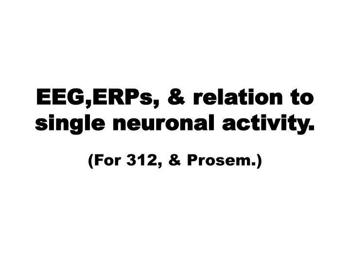 eeg erps relation to single neuronal activity