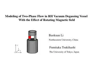 Modeling of Two-Phase Flow in RH Vacuum Degassing Vessel