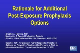 Rationale for Additional Post-Exposure Prophylaxis Options