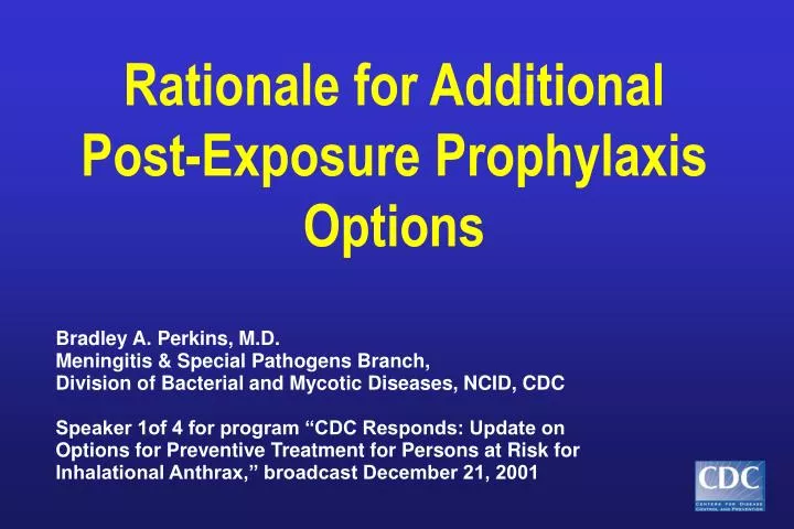rationale for additional post exposure prophylaxis options