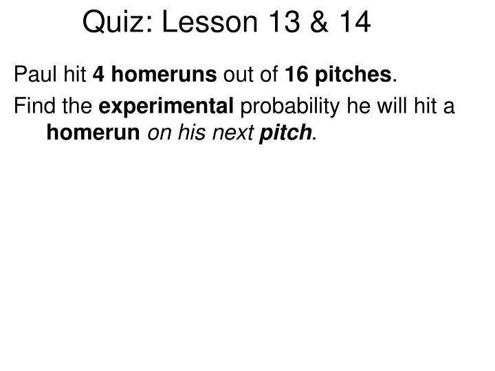 quiz lesson 13 14