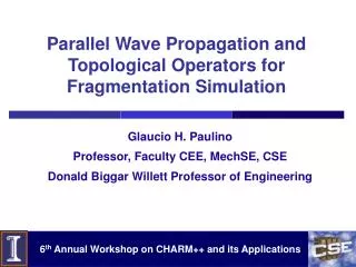 Parallel Wave Propagation and Topological Operators for Fragmentation Simulation