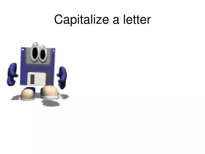 capitalize a letter