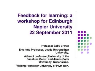 Feedback for learning: a workshop for Edinburgh Napier University 22 September 2011