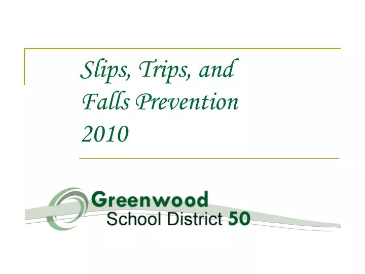 slips trips and falls prevention 2010