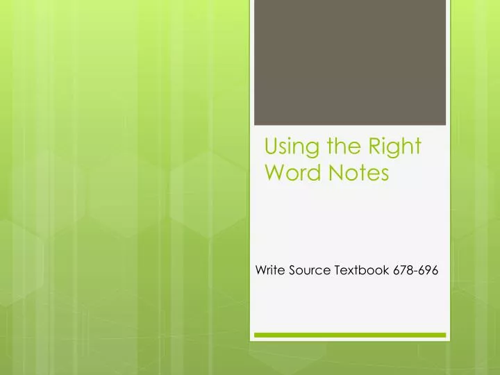 using the right word notes