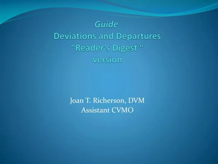 guide deviations and departures reader s digest version