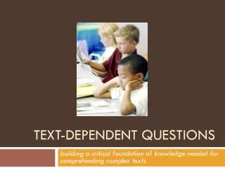 Text-dependent questions