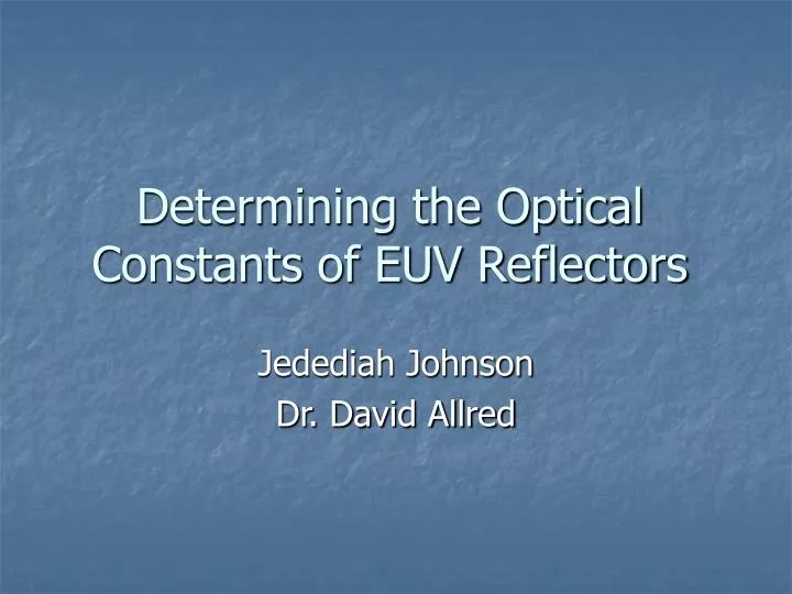determining the optical constants of euv reflectors