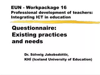 EUN - Workpackage 16 Professional development of teachers: Integrating ICT in education