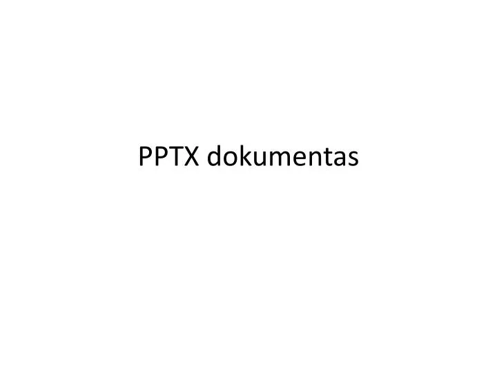pptx dokumentas