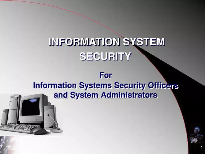 for information systems security officers and system administrators