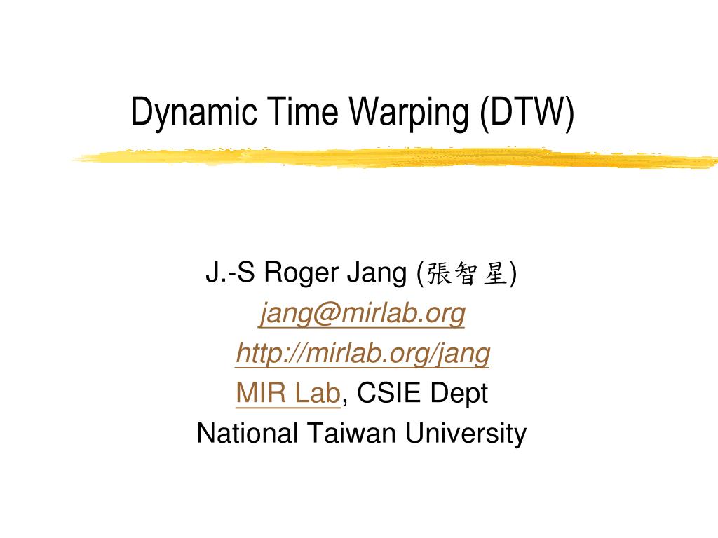 PPT - Dynamic Time Warping (DTW) PowerPoint Presentation, free download ...