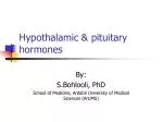 Hypothalamic &amp; pituitary hormones