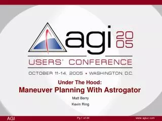 Under The Hood: Maneuver Planning With Astrogator