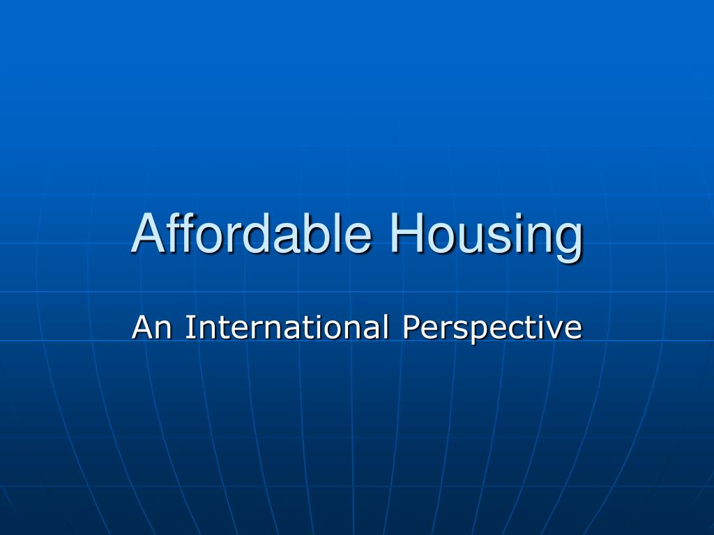 PPT - Affordable Housing PowerPoint Presentation, free download - ID ...
