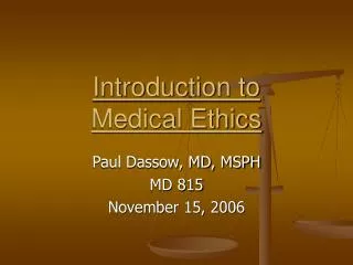 Introduction to Medical Ethics