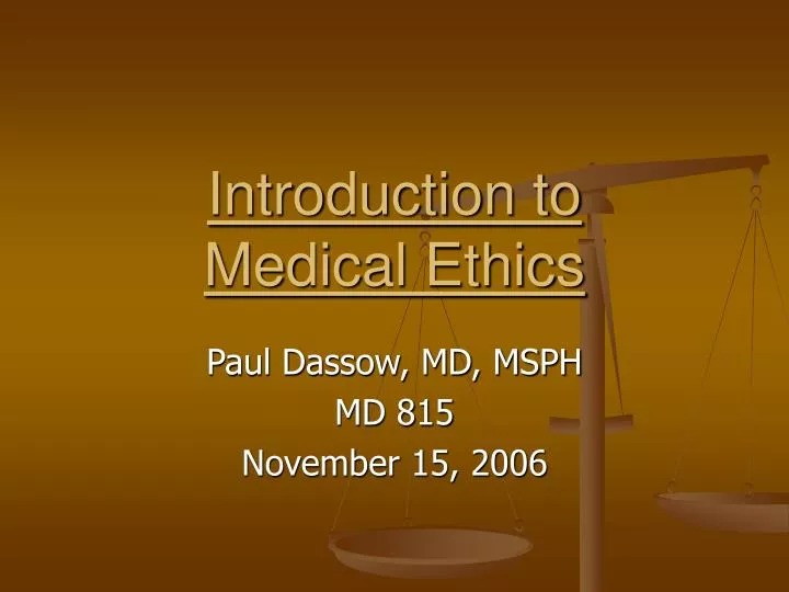 introduction to medical ethics