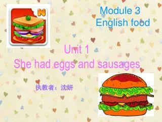 Module 3 English food