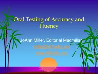 Oral Testing of Accuracy and Fluency