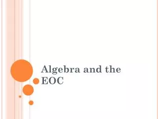 Algebra and the EOC