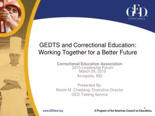 GEDTS and Correctional Education: Working Together for a Better Future