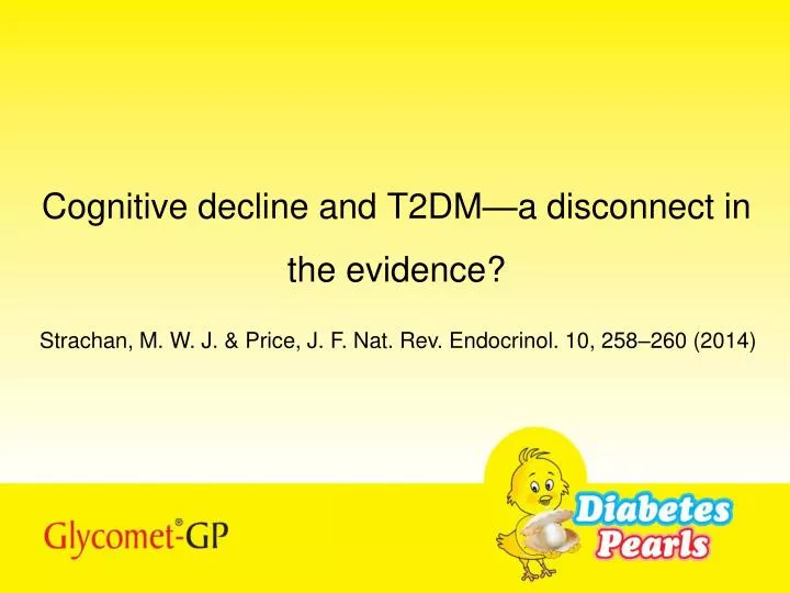 cognitive decline and t2dm a disconnect in the evidence