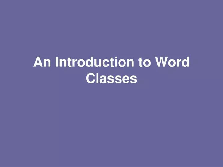 an introduction to word classes