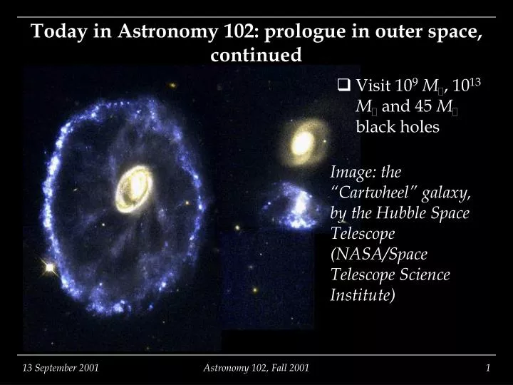 today in astronomy 102 prologue in outer space continued